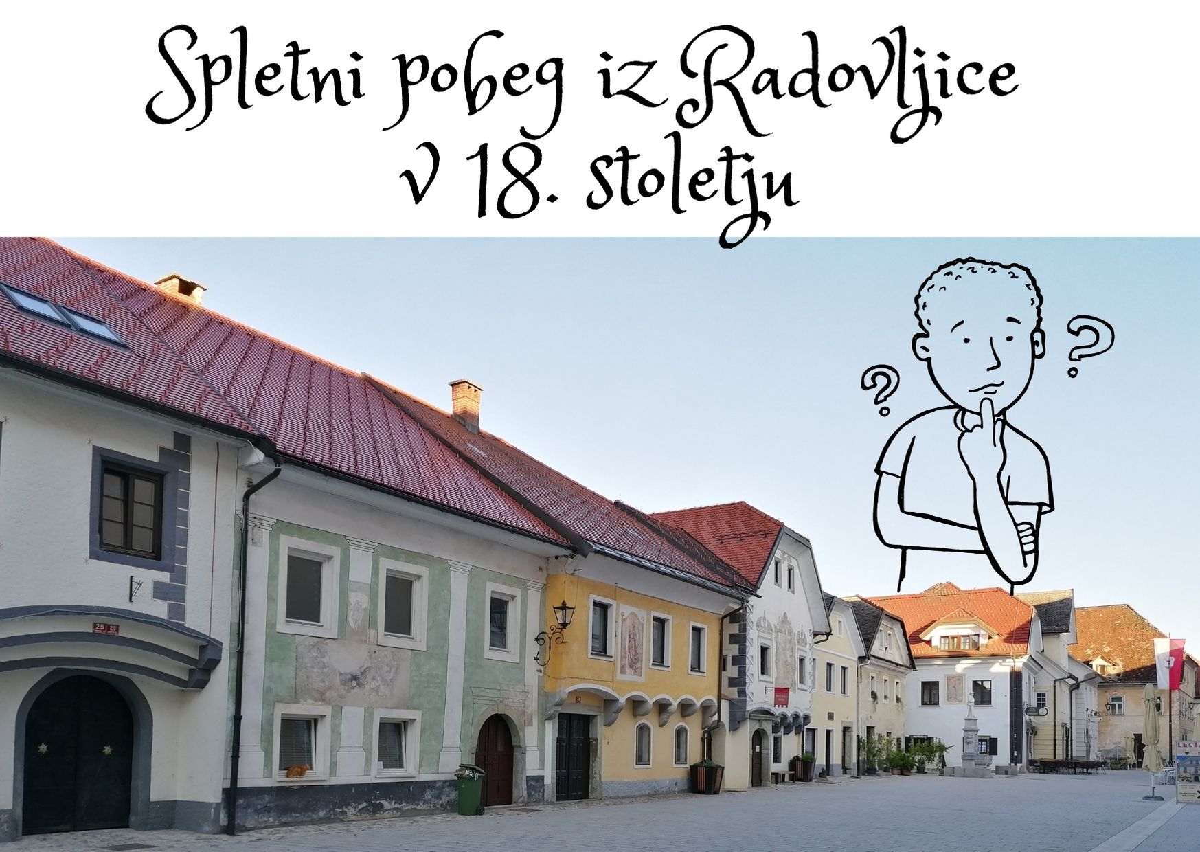 Spletni pobeg iz Radovljice v 18. stoletju