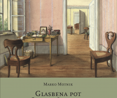 Marko Motnik: Glasbena pot Sophie Linhart. Po sledeh družine Antona Tomaža Linharta.